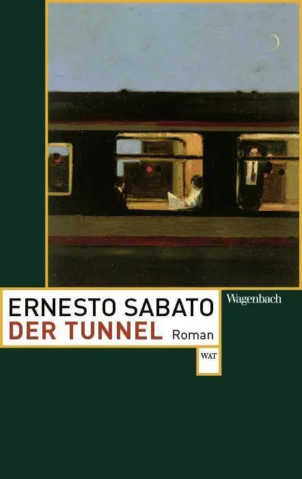 Cover: 9783803127723 | Der Tunnel | Ernesto Sabato | Taschenbuch | 160 S. | Deutsch | 2017