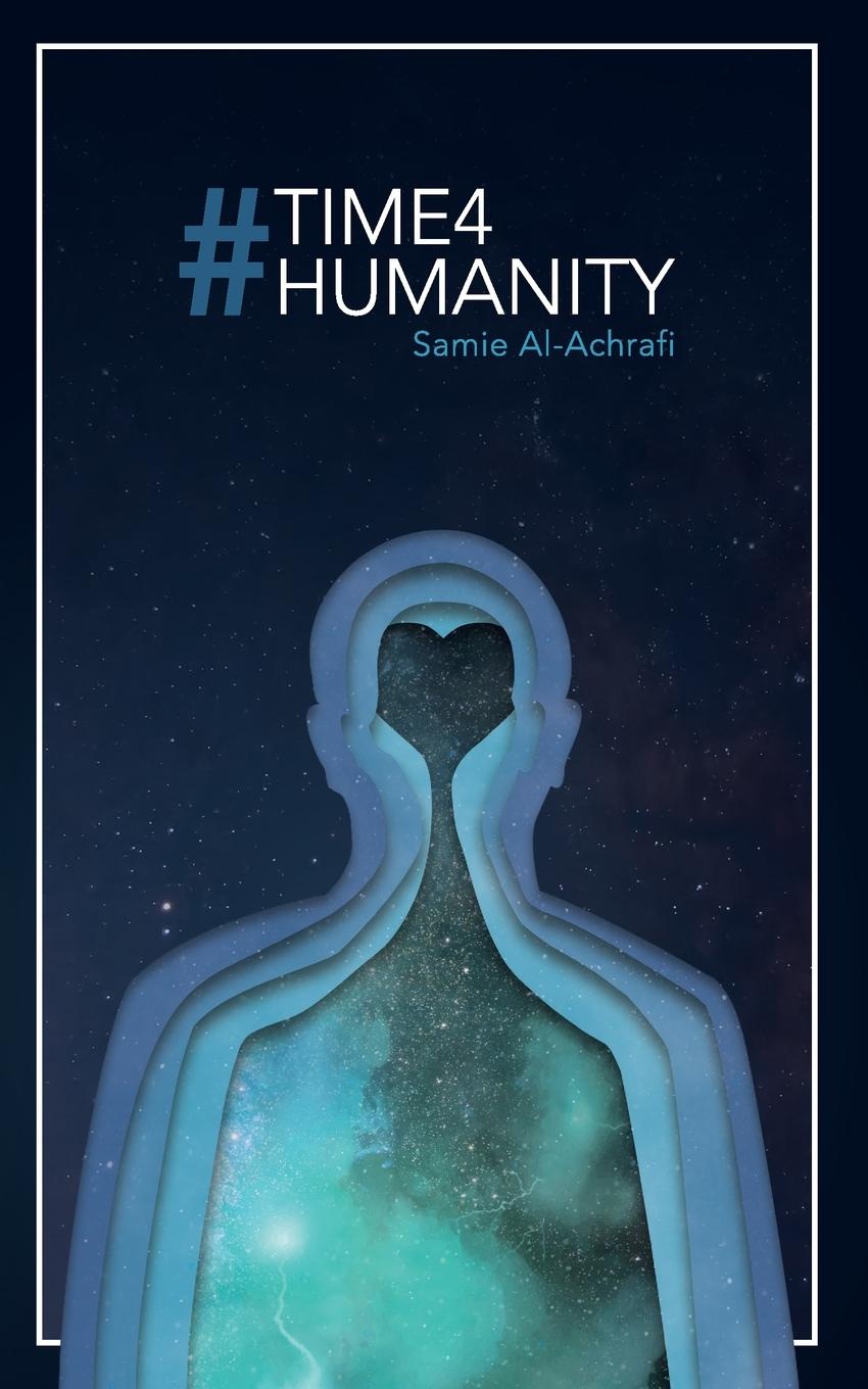 Cover: 9781838067823 | #Time4Humanity | Samie Al-Achrafi | Taschenbuch | Englisch | 2020
