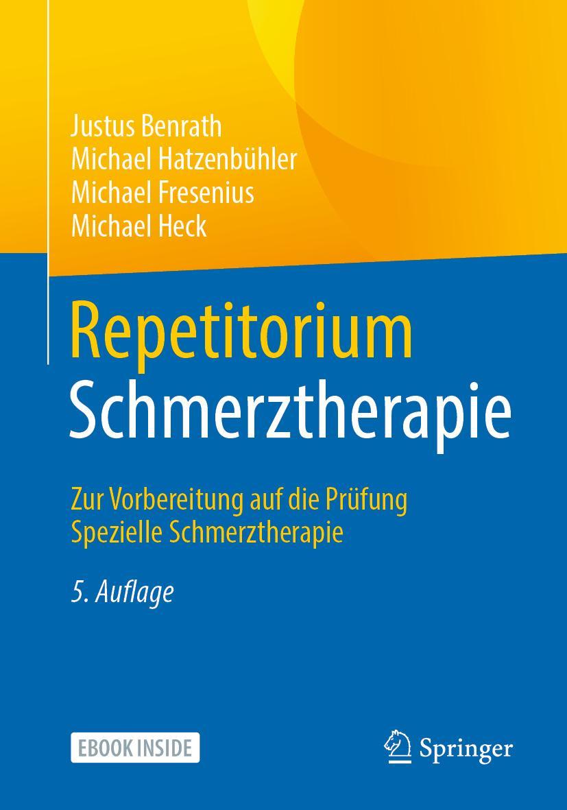 Cover: 9783662617823 | Repetitorium Schmerztherapie | Justus Benrath (u. a.) | Taschenbuch