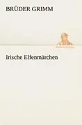 Irische Elfenmärchen