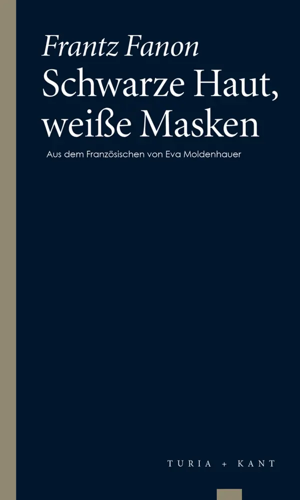 Cover: 9783851327823 | Schwarze Haut, weiße Masken | Frantz Fanon | Taschenbuch | 215 S.