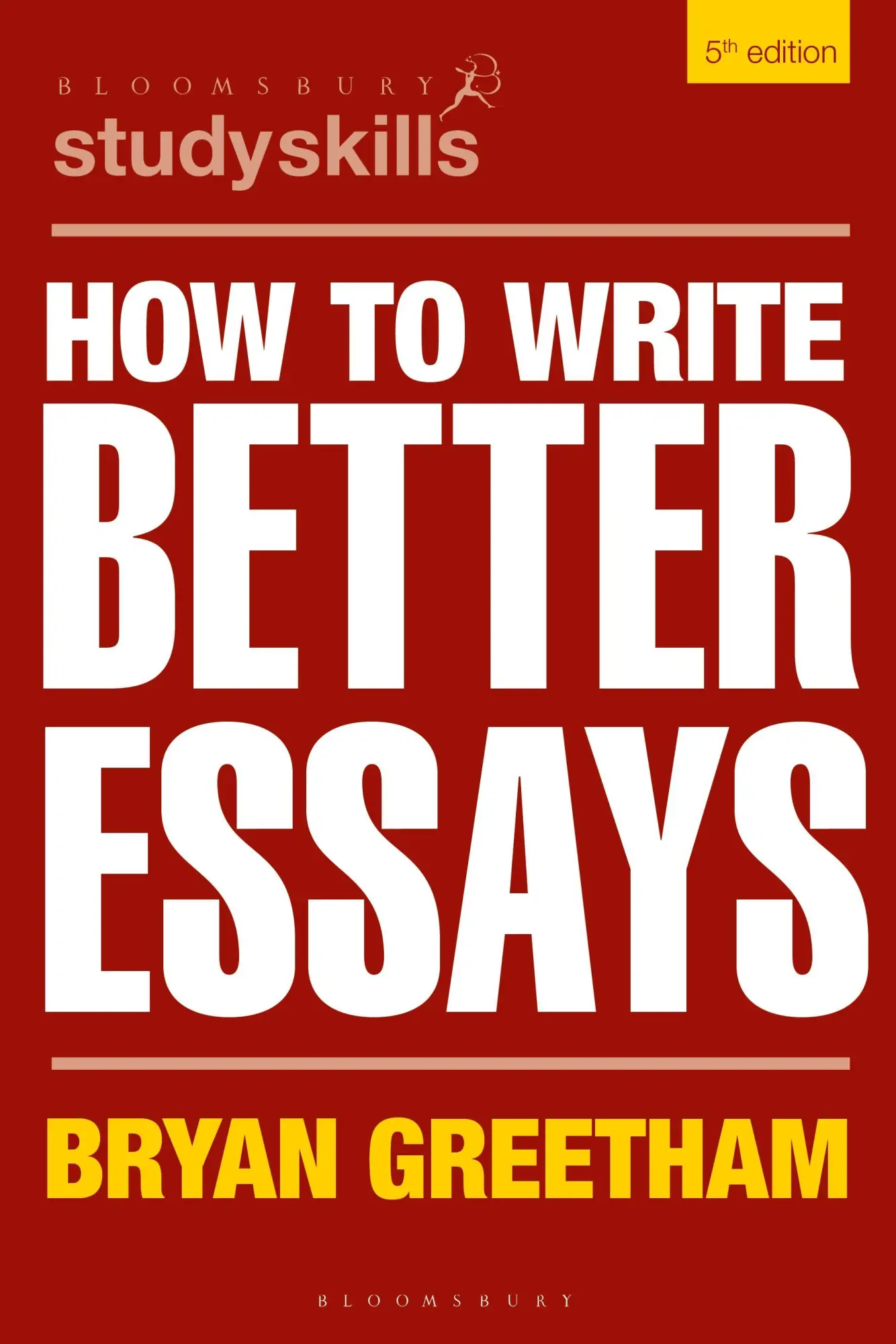 Cover: 9781350337923 | How to Write Better Essays | Bryan Greetham | Taschenbuch | Englisch