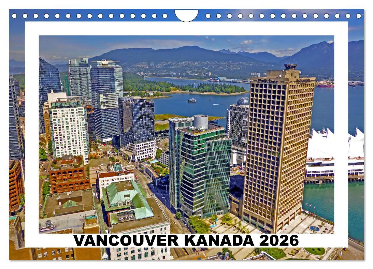 Cover: 9783457777923 | Vancouver Kanada 2026 (Wandkalender 2026 DIN A4 quer), CALVENDO...