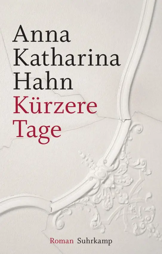 Cover: 9783518467923 | Kürzere Tage | Roman. Geschenkausgabe | Anna Katharina Hahn | Buch