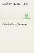 Cover: 9783842407923 | Grönländische Prozesse | Jean Paul Richter | Taschenbuch | Paperback