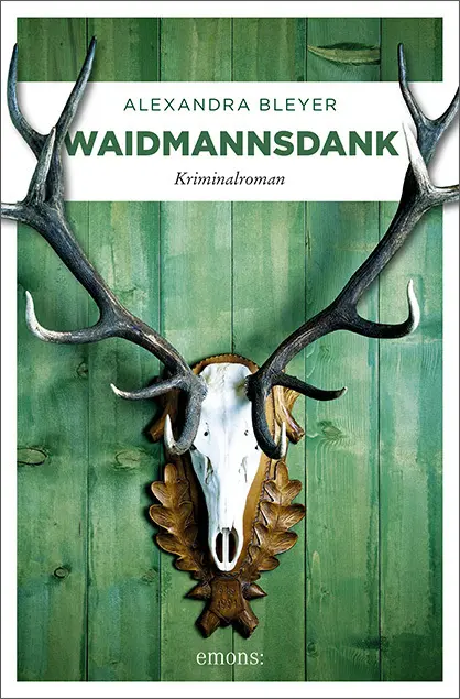 Cover: 9783954517923 | Waidmannsdank | Alexandra Bleyer | Taschenbuch | Sepp Flattacher