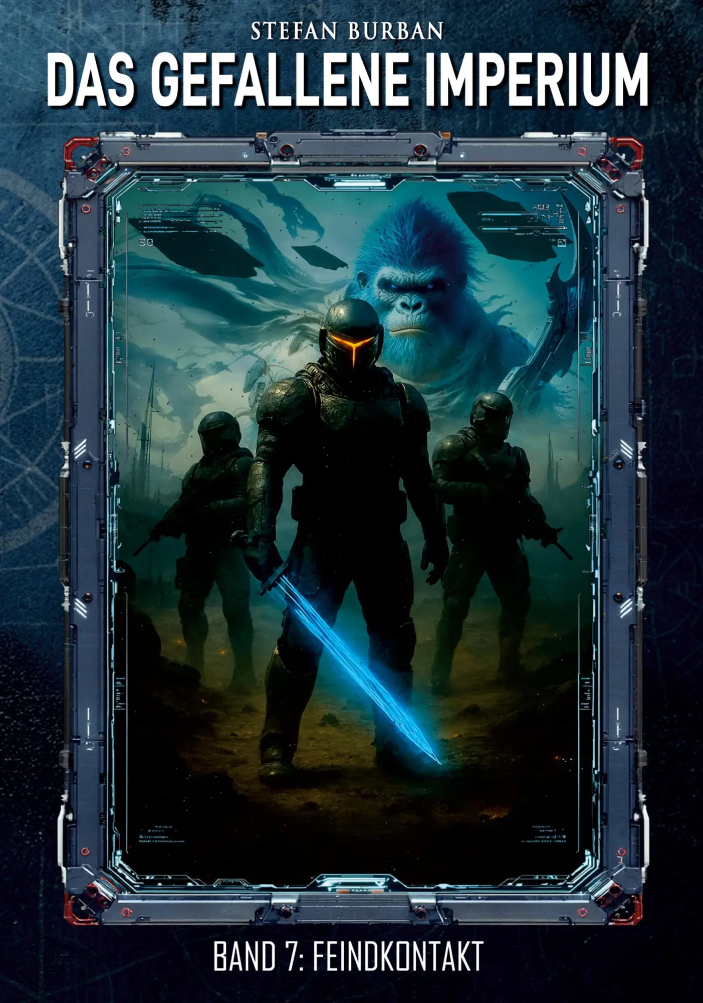 Cover: 9783964037923 | Das gefallene Imperium - Band 7 | Feindkontakt | Stefan Burban | Buch