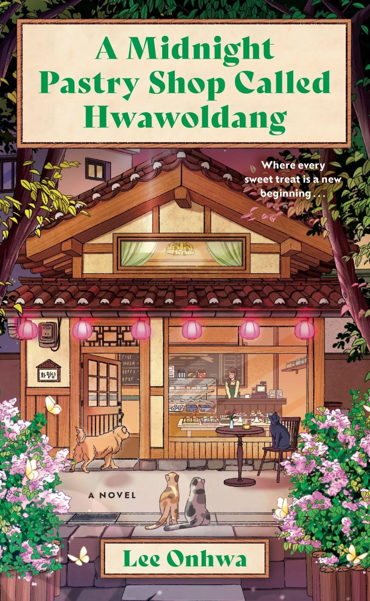 Cover: 9780063468023 | A Midnight Pastry Shop Called Hwawoldang | A Novel | Lee Onhwa | Buch