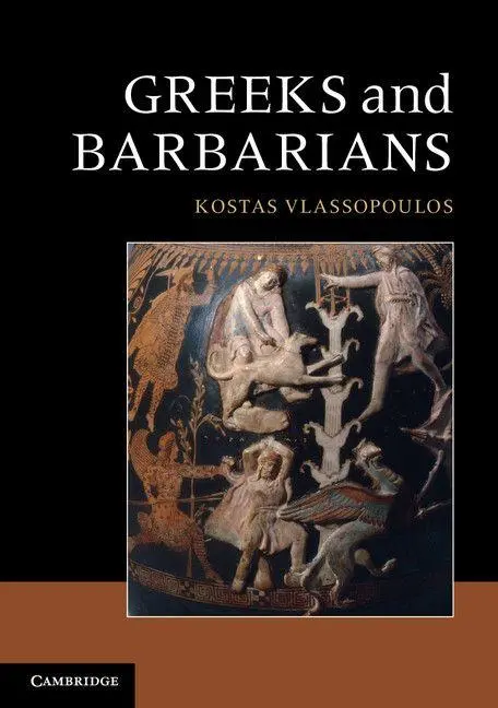 Cover: 9780521148023 | Greeks and Barbarians | Kostas Vlassopoulos | Taschenbuch | Englisch
