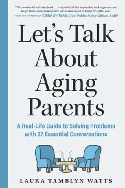 Cover: 9781615198023 | Let's Talk about Aging Parents | Laura Tamblyn Watts | Taschenbuch