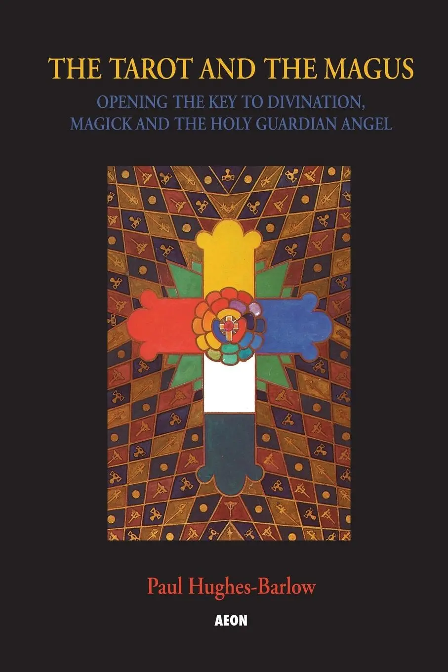 Cover: 9781904658023 | The Tarot and the Magus | Paul Hughes-Barlow | Taschenbuch | Englisch