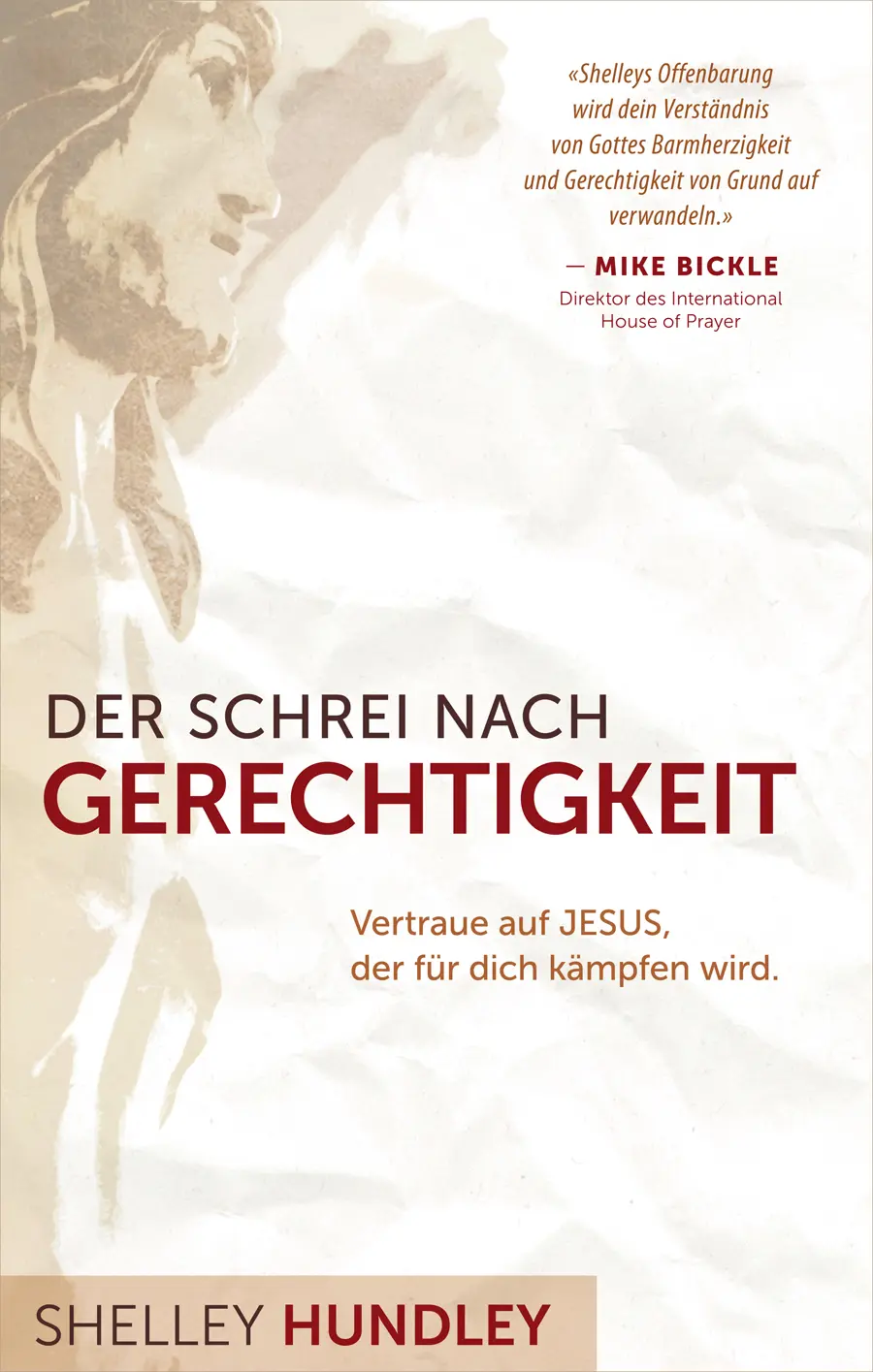 Cover: 9783905998023 | Der Schrei nach Gerechtigkeit | Shelley Hundley | Buch | Buch