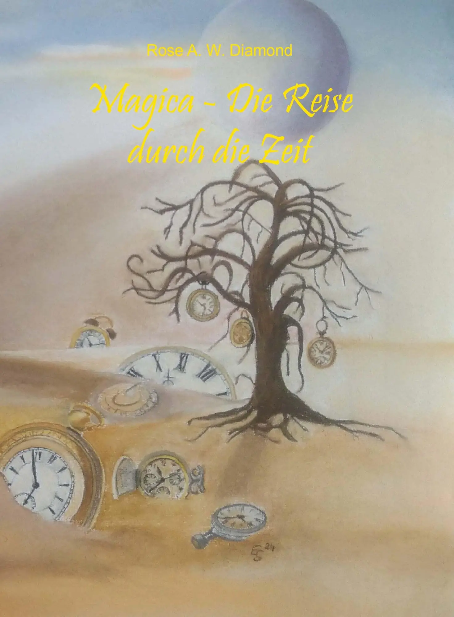Cover: 9783991658023 | Magica - die Reise durch die Zeit | Rose A. W. Diamond | Taschenbuch