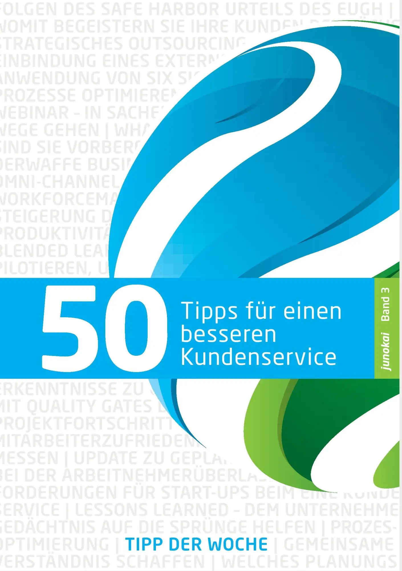 Cover: 9783734548123 | 50 TIPPS FÜR EINEN BESSEREN KUNDENSERVICE - BAND 3 | Junokai Gmbh