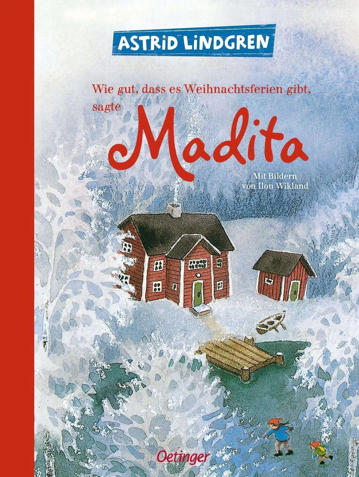 Cover: 9783751208123 | Wie gut, dass es Weihnachtsferien gibt, sagte Madita | Astrid Lindgren