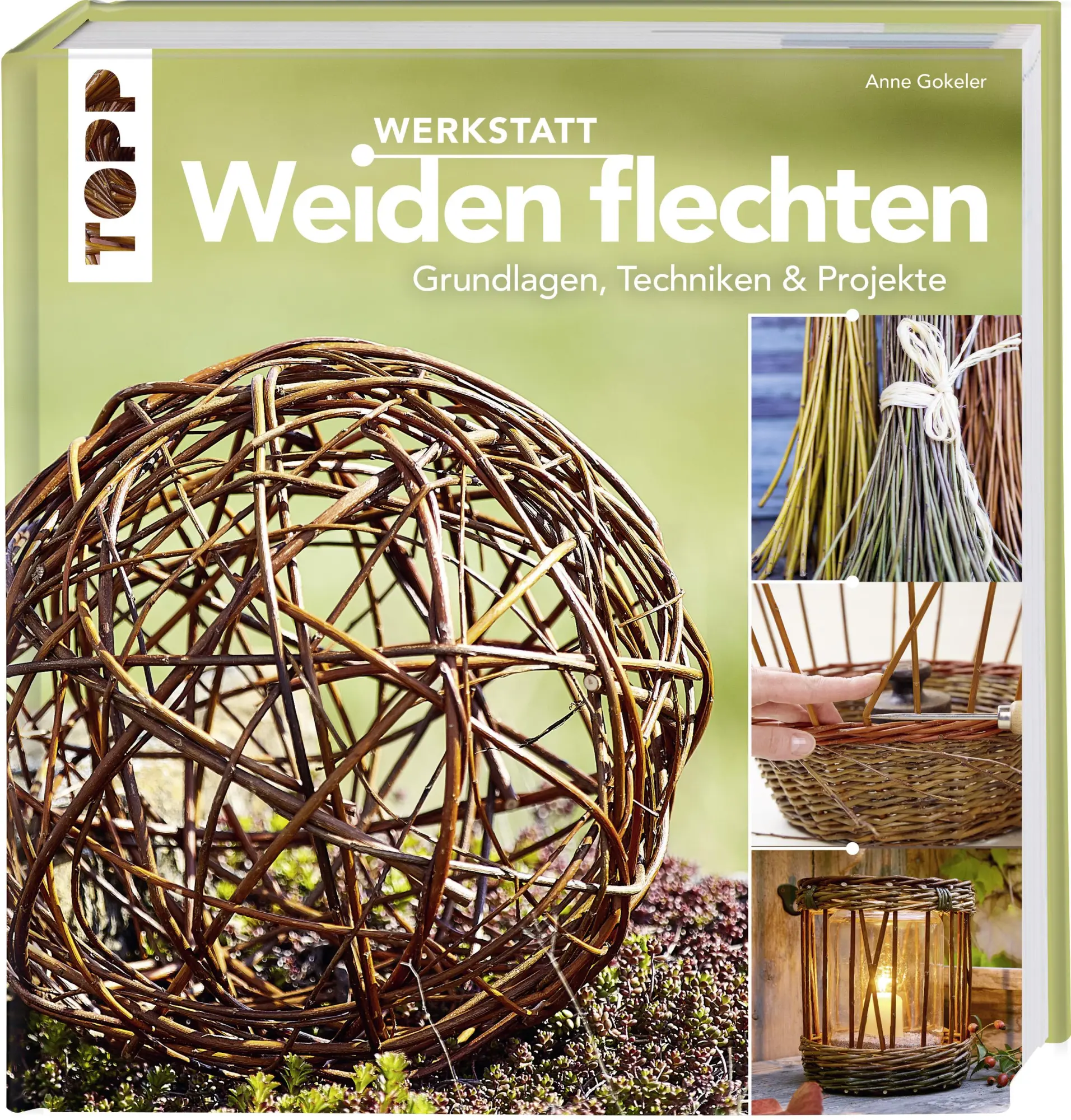 Cover: 9783772478123 | Werkstatt Weiden flechten | Grundlagen, Techniken &amp; Projekte | Gokeler