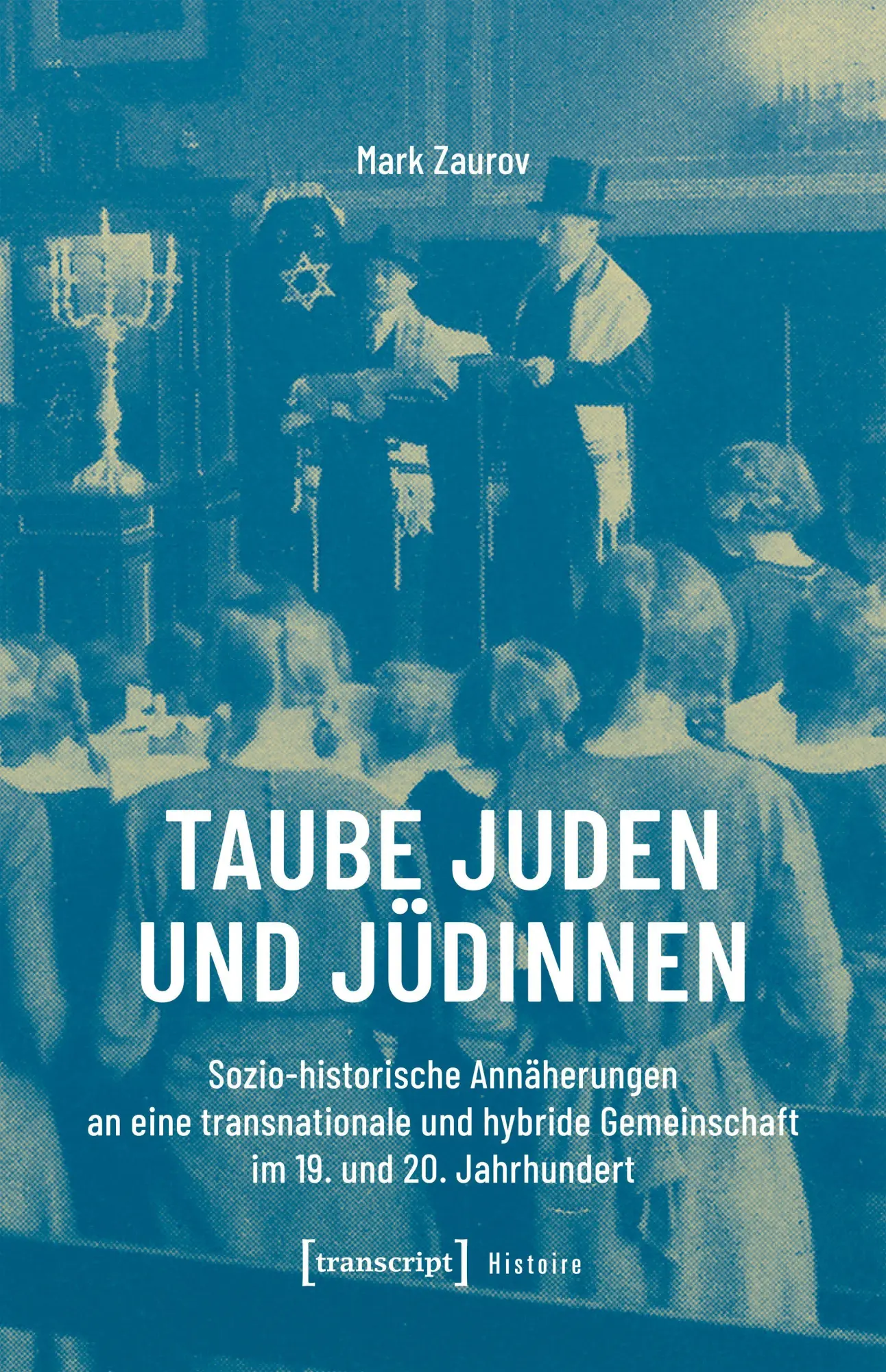 Cover: 9783837678123 | Taube Juden und Jüdinnen | Mark Zaurov | Taschenbuch | Histoire | 2026
