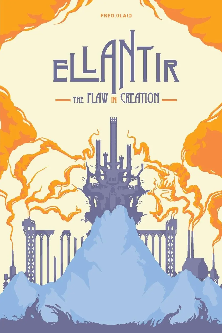 Cover: 9789893348123 | Ellantir | The Flaw in Creation | Fred Olaio | Taschenbuch | Englisch