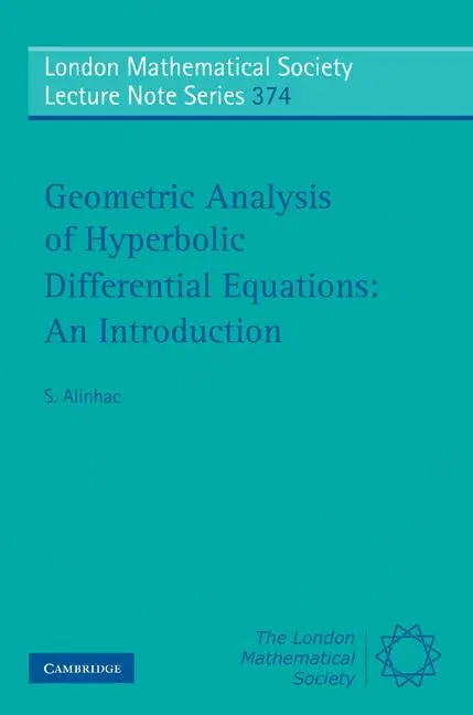 Cover: 9780521128223 | Geometric Analysis of Hyperbolic Differential Equations | S. Alinhac