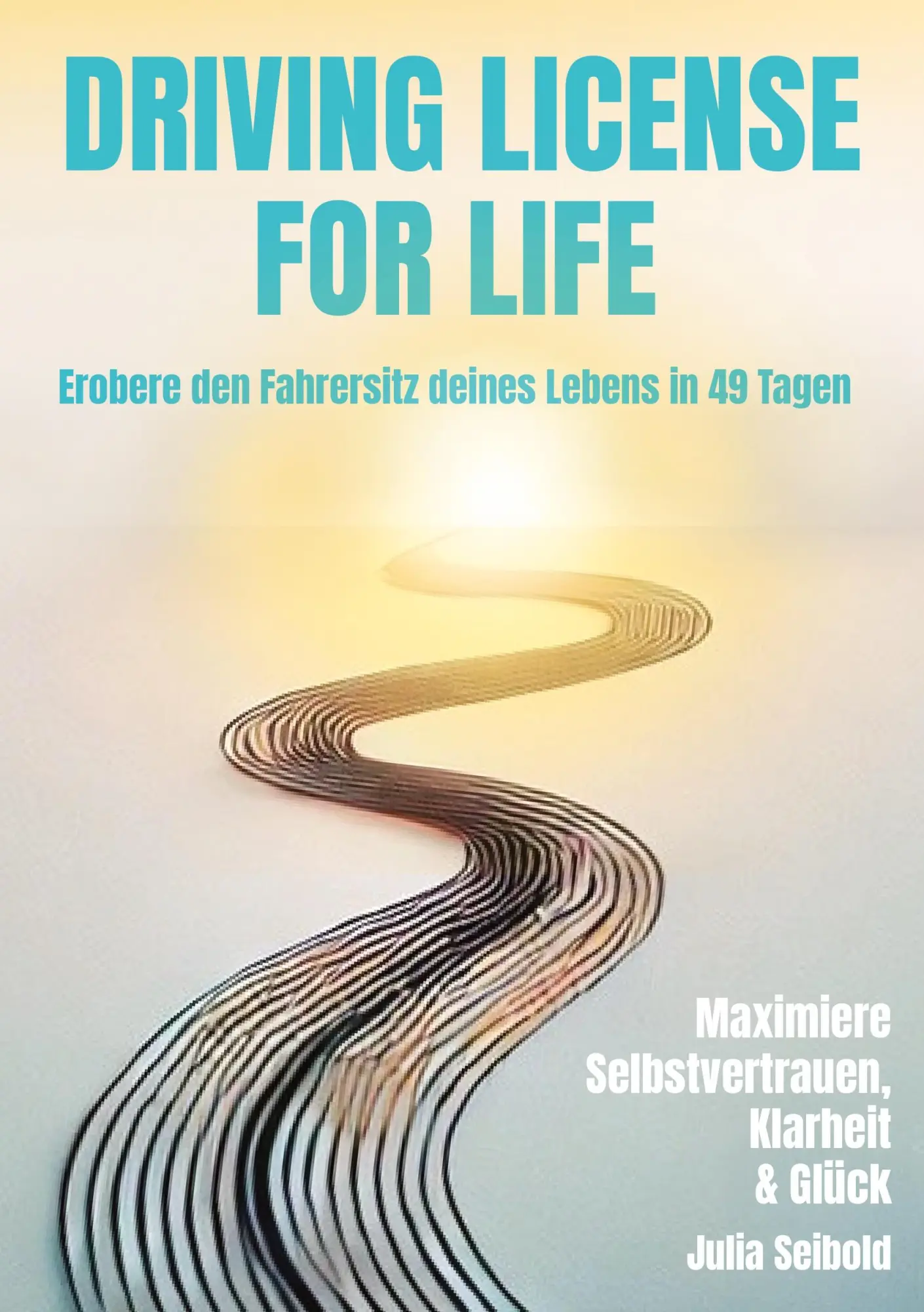 Cover: 9783384528223 | Driving License for Life | Julia Seibold | Taschenbuch | 236 S. | 2025