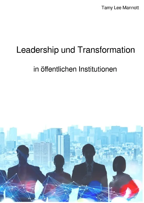 Cover: 9783565008223 | Leadership und Transformation in öffentlichen Institutionen | Mannott