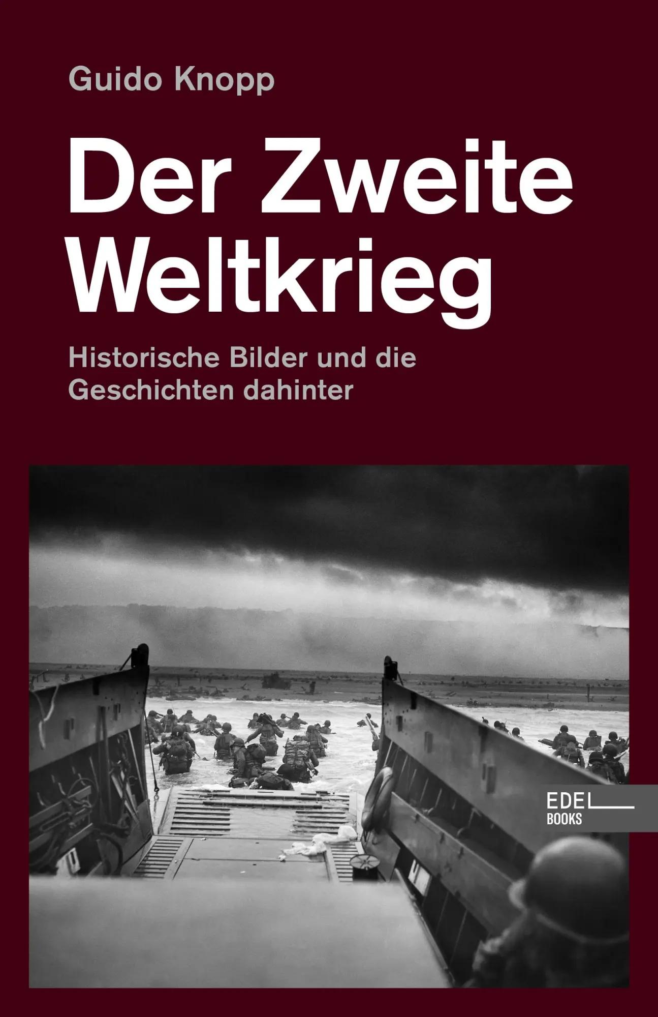 Cover: 9783841908223 | Der Zweite Weltkrieg | Historische Bilder und die Geschichten dahinter