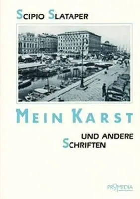 Cover: 9783900478223 | Slataper, S: Mein Karst und andere Schriften | Scipio Slataper | Buch