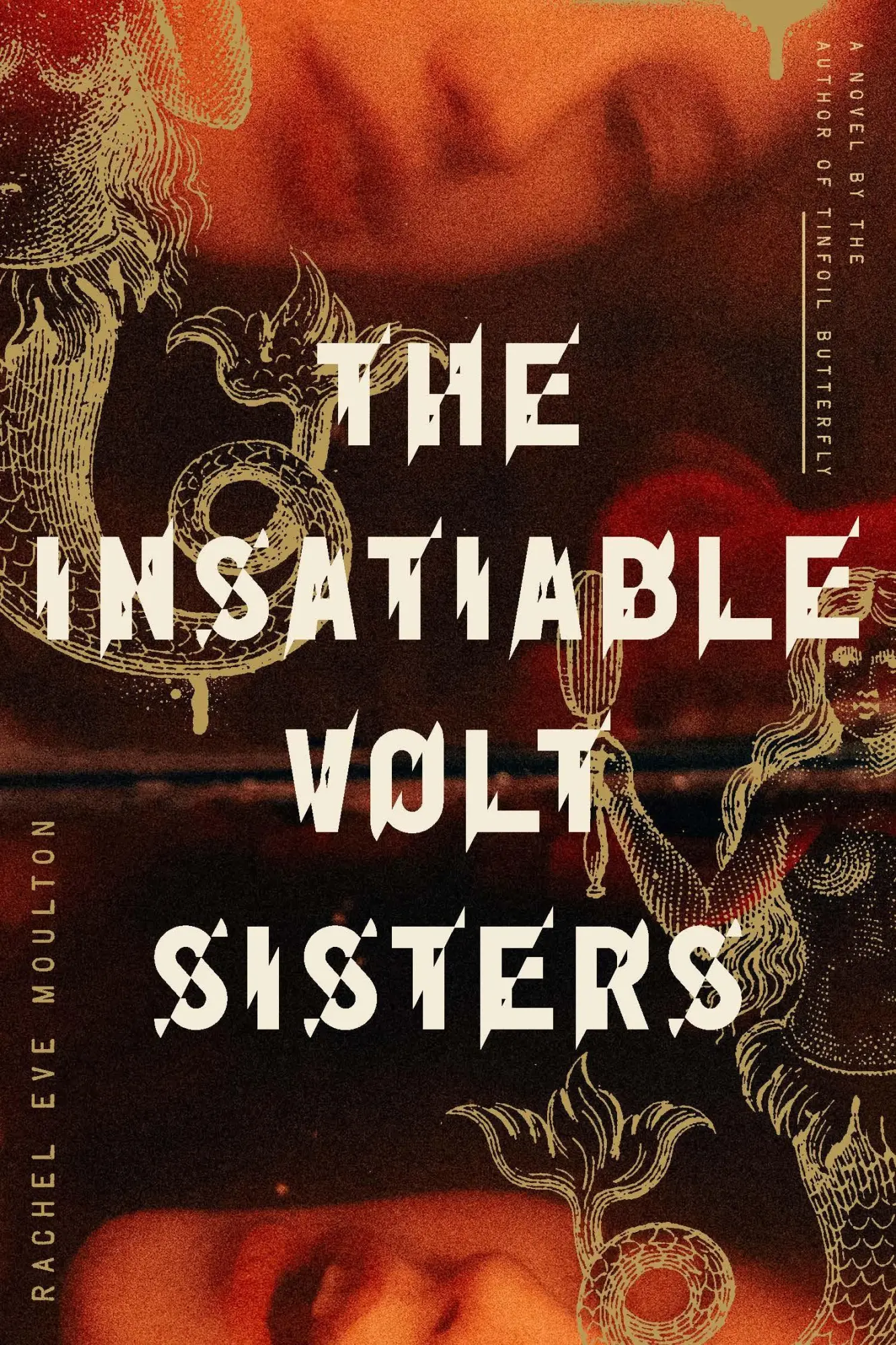 Cover: 9780374538323 | The Insatiable Volt Sisters | Rachel Eve Moulton | Taschenbuch | 2023