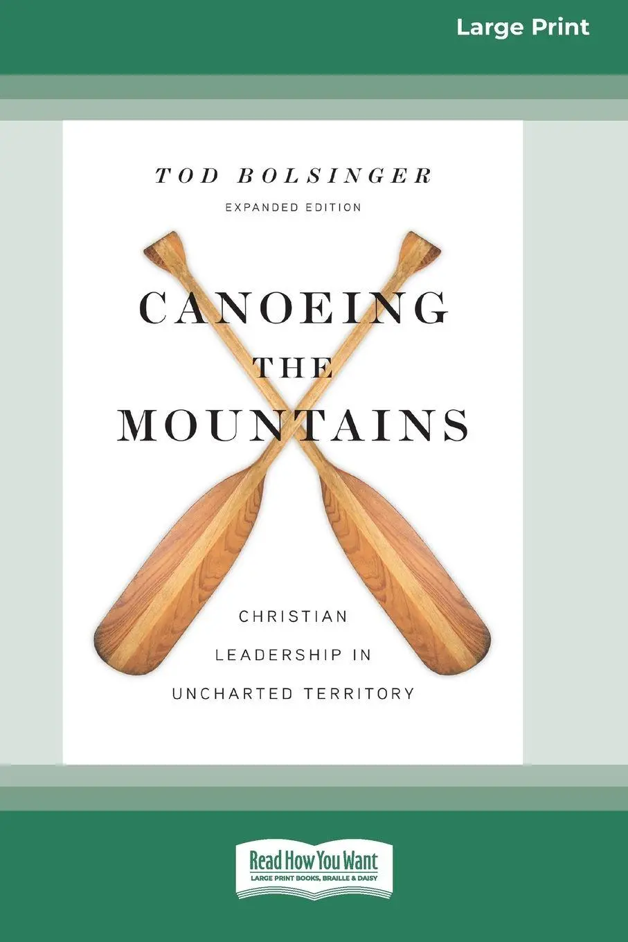 Cover: 9781038758323 | Canoeing the Mountains (Expanded Edition) | Tod Bolsinger | Buch