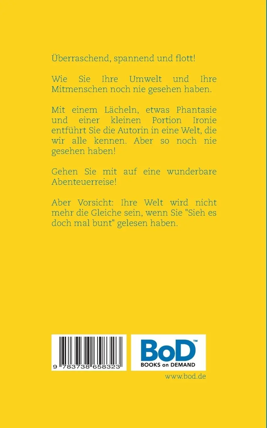 Rückseite: 9783738658323 | Sieh es doch mal bunt! | Rita Meier | Taschenbuch | 52 S. | Deutsch