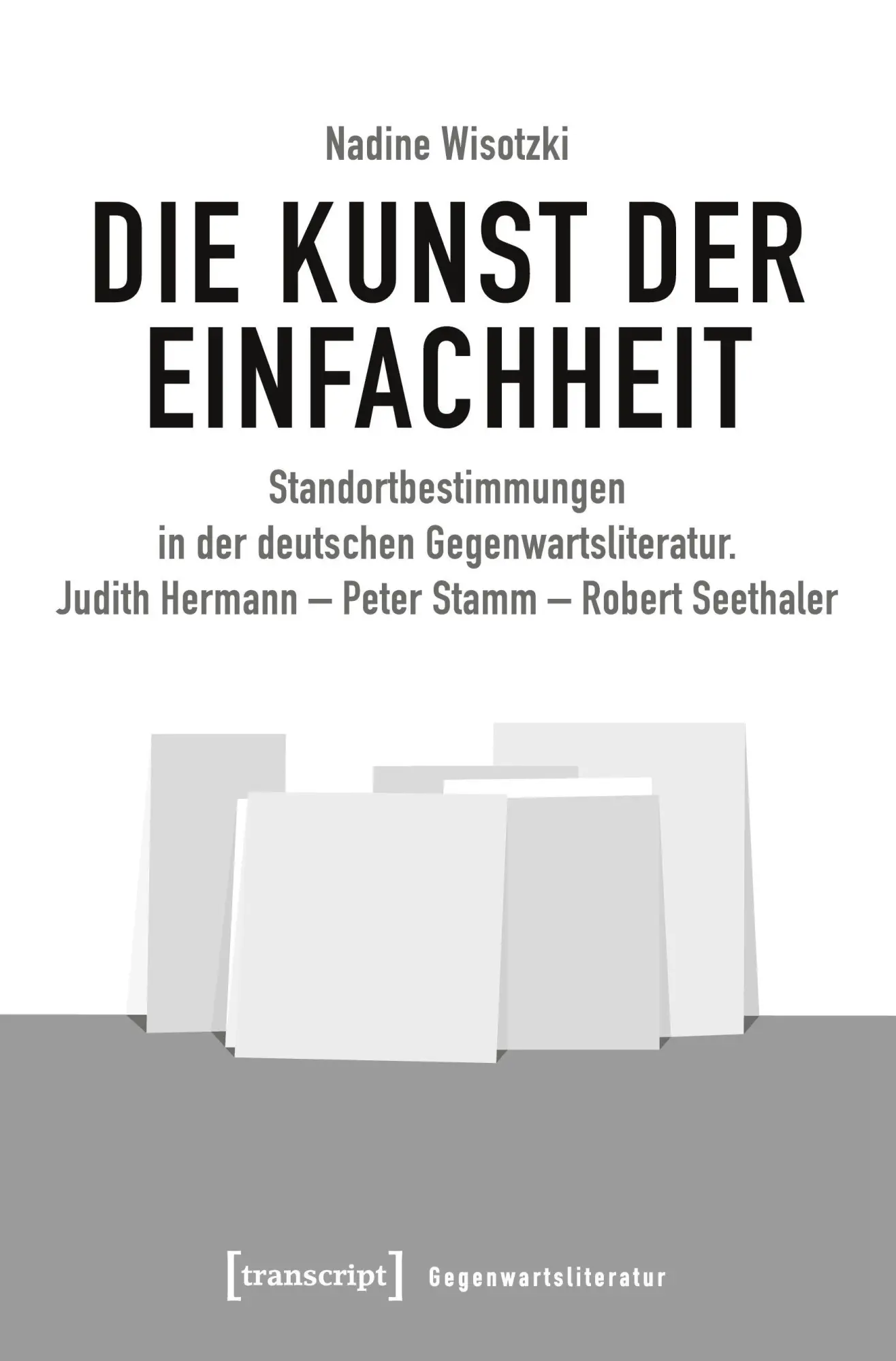 Cover: 9783837658323 | Die Kunst der Einfachheit | Nadine Wisotzki | Taschenbuch | 226 S.