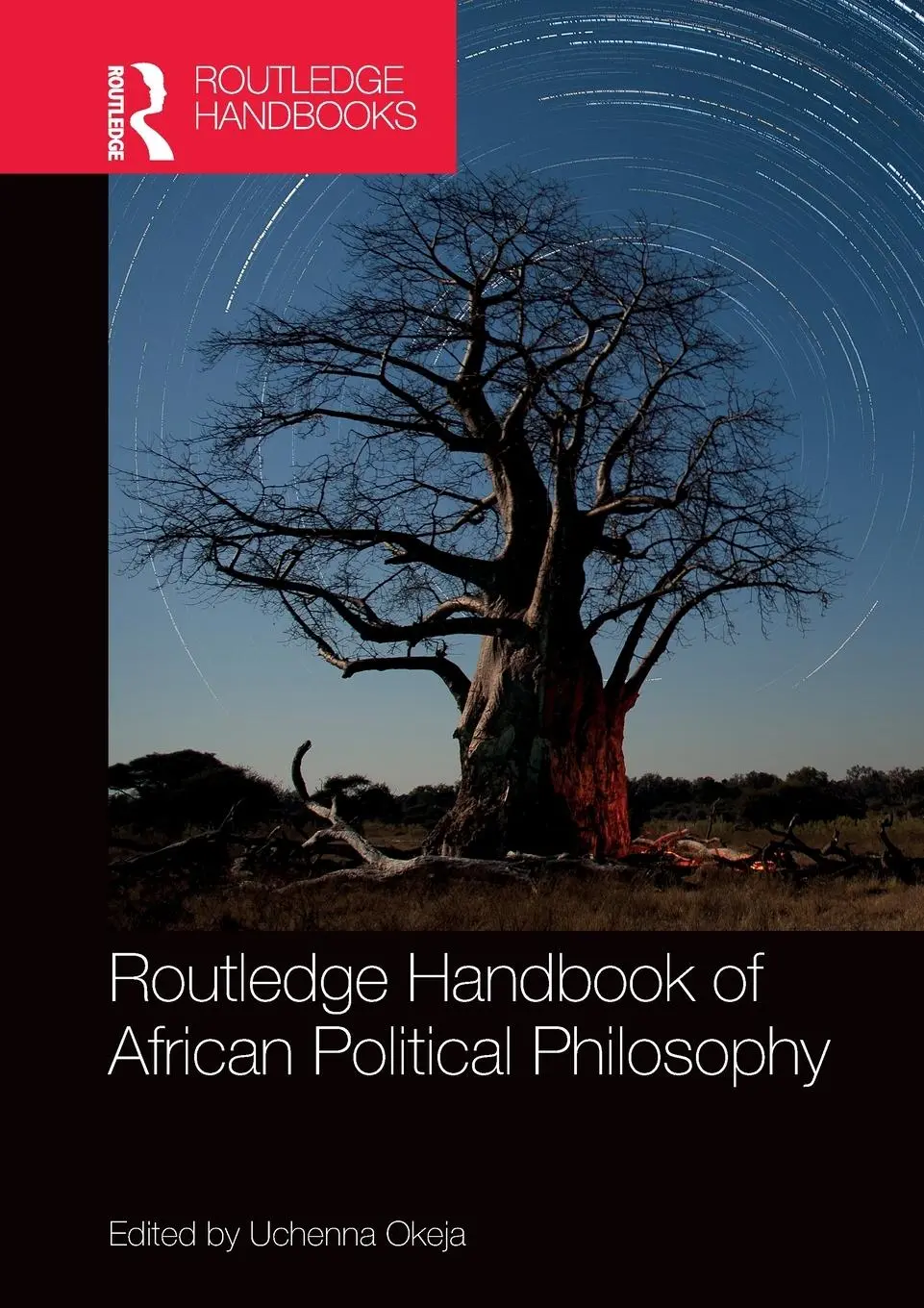 Cover: 9780367698423 | Routledge Handbook of African Political Philosophy | Uchenna Okeja