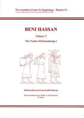 Cover: 9780856688423 | Beni Hassan: Volume V - The Tomb of Khnumhotep L | Lashien (u. a.)