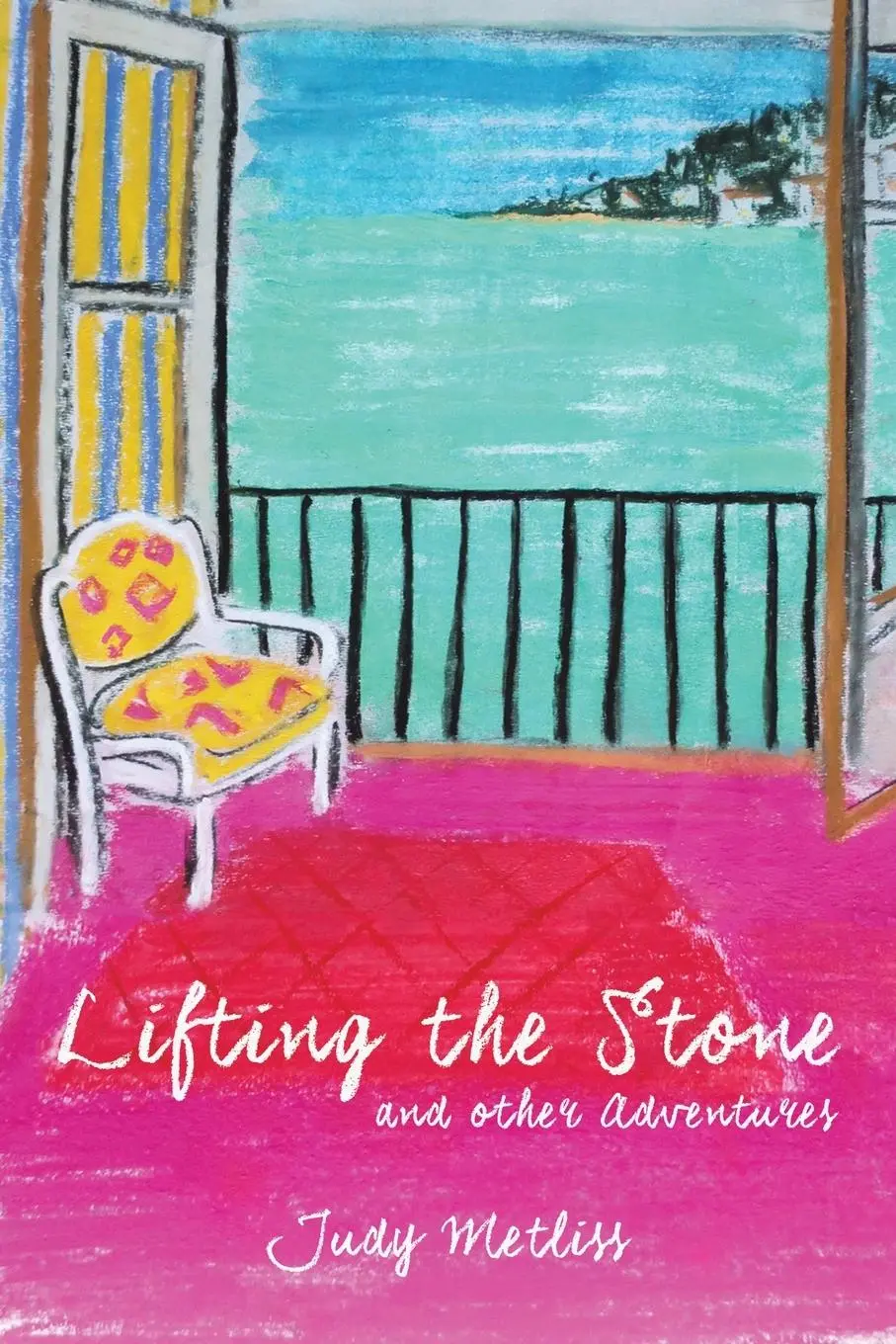 Cover: 9781035848423 | Lifting the Stone and other Adventures | Judy Metliss | Taschenbuch