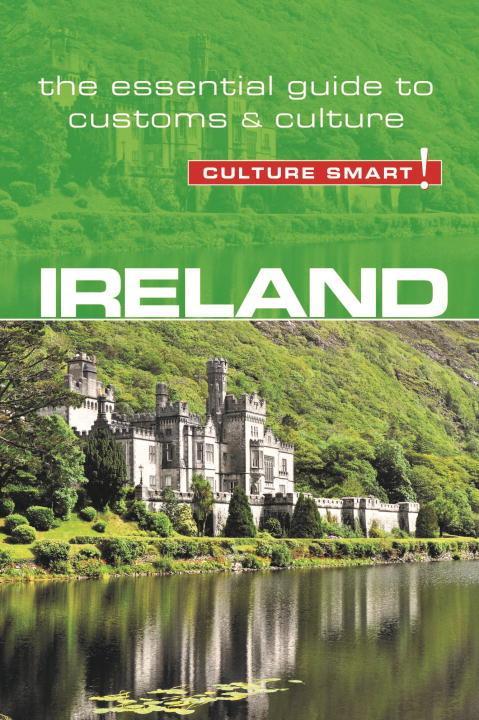 Ireland - Culture Smart!: The Essential Guide to Customs & Culturevolume 74  John Scotney  Taschenbuch  Culture Smart! The Essential G  Englisch  2016  KUPERARD  EAN 9781857338423 - Scotney, John