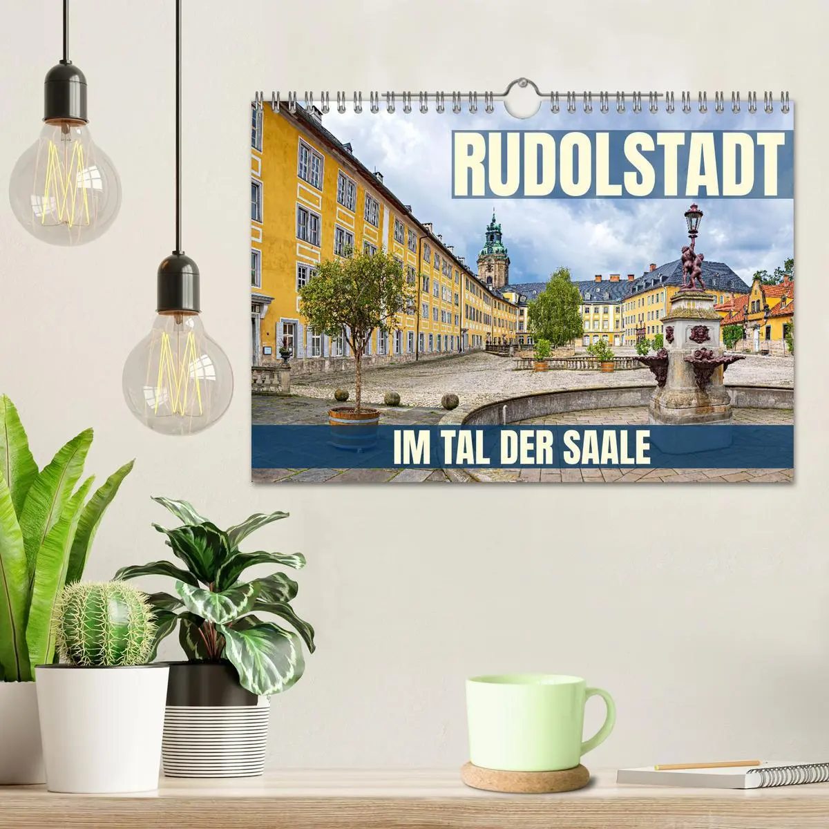 Bild: 9783457318423 | Rudolstadt - im Tal der Saale (Wandkalender 2026 DIN A4 quer),...