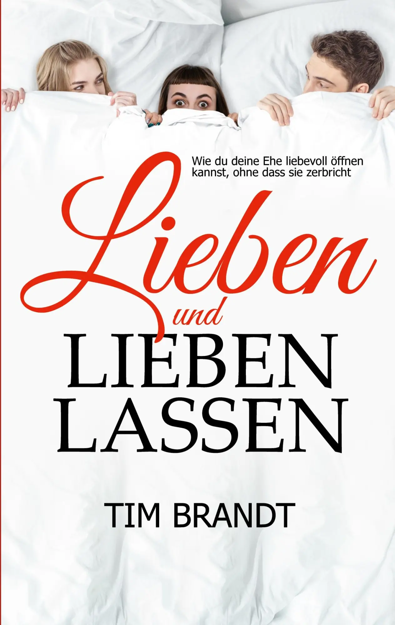 Cover: 9783769338423 | Lieben und lieben lassen | Tim Brandt | Taschenbuch | 168 S. | Deutsch