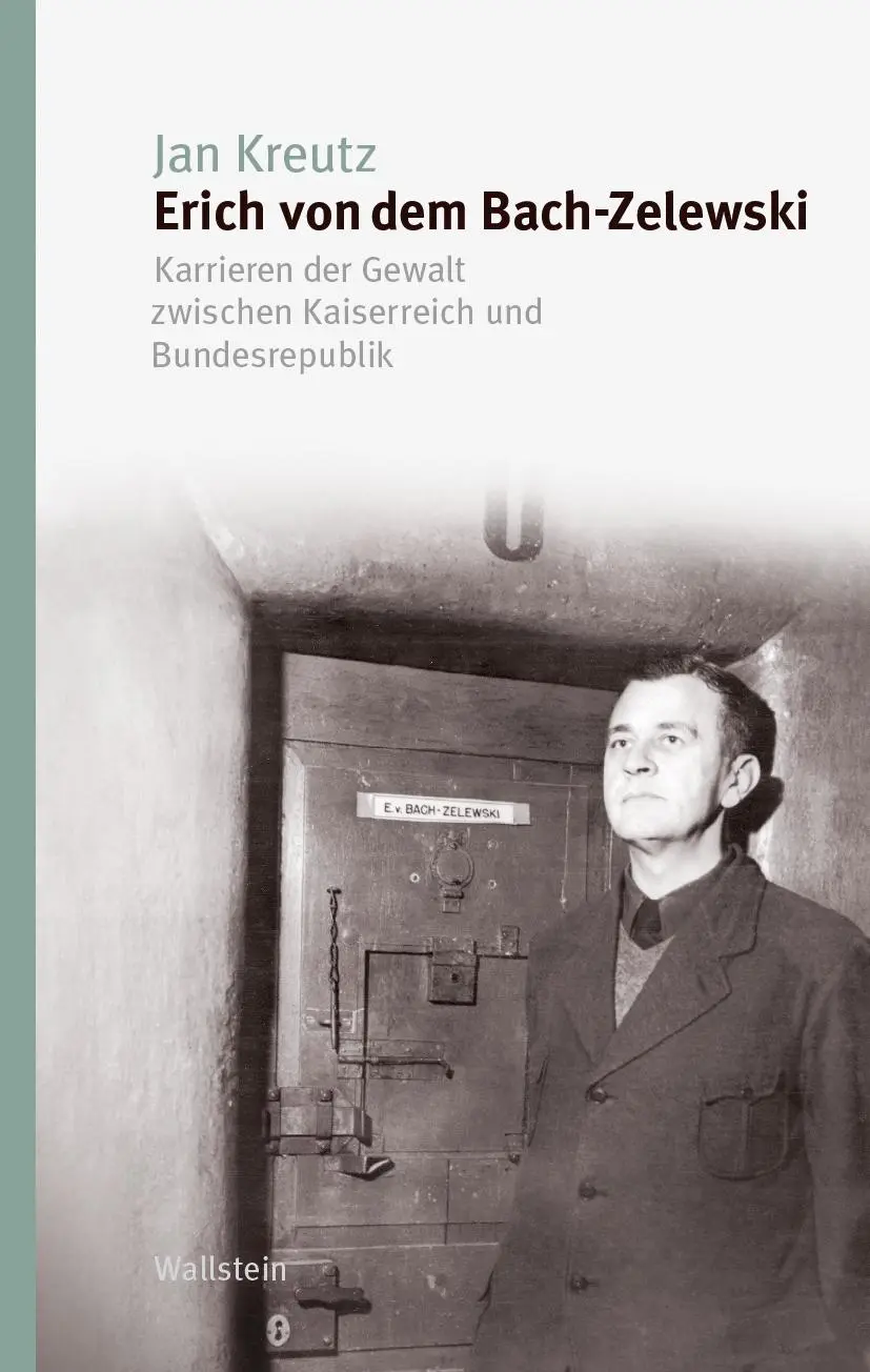 Cover: 9783835358423 | Erich von dem Bach-Zelewski | Jan Kreutz | Buch | 569 S. | Deutsch