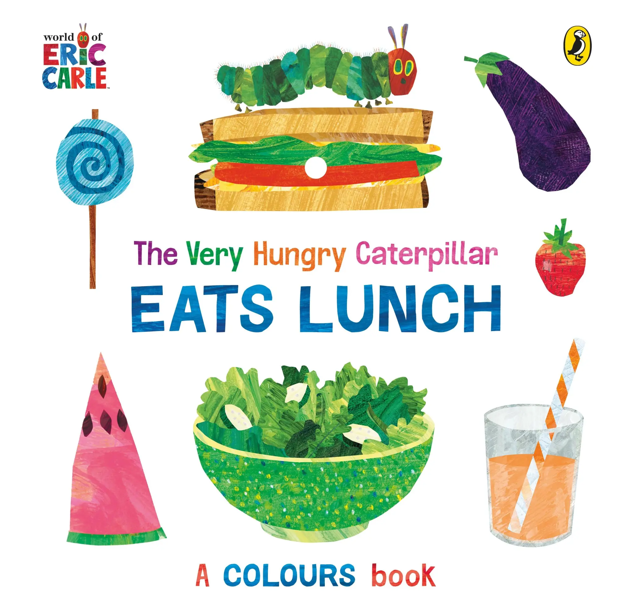 Cover: 9780241618523 | The Very Hungry Caterpillar Eats Lunch | A colours book | Eric Carle
