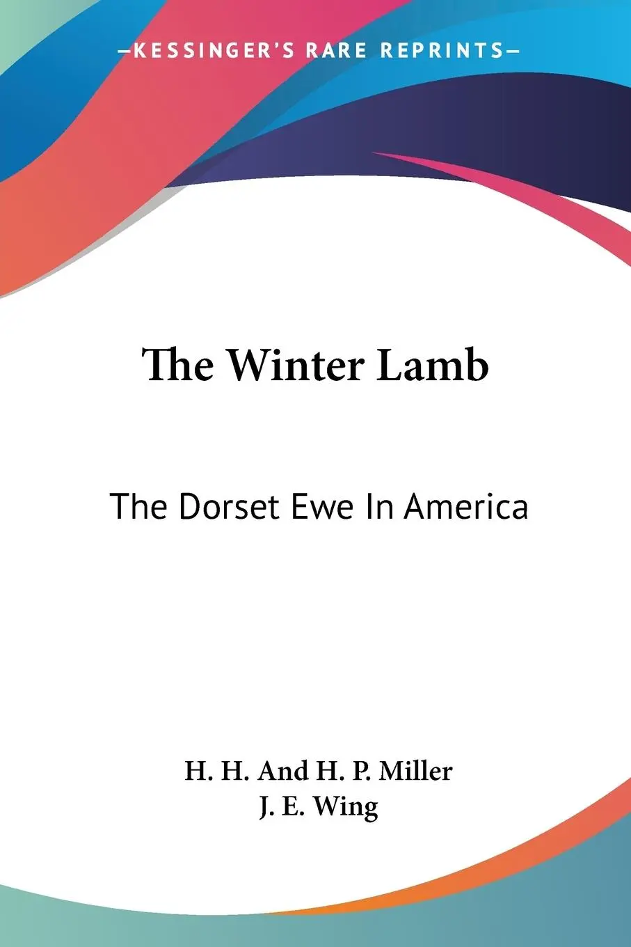 Cover: 9780548478523 | The Winter Lamb | The Dorset Ewe In America | Miller (u. a.) | Buch