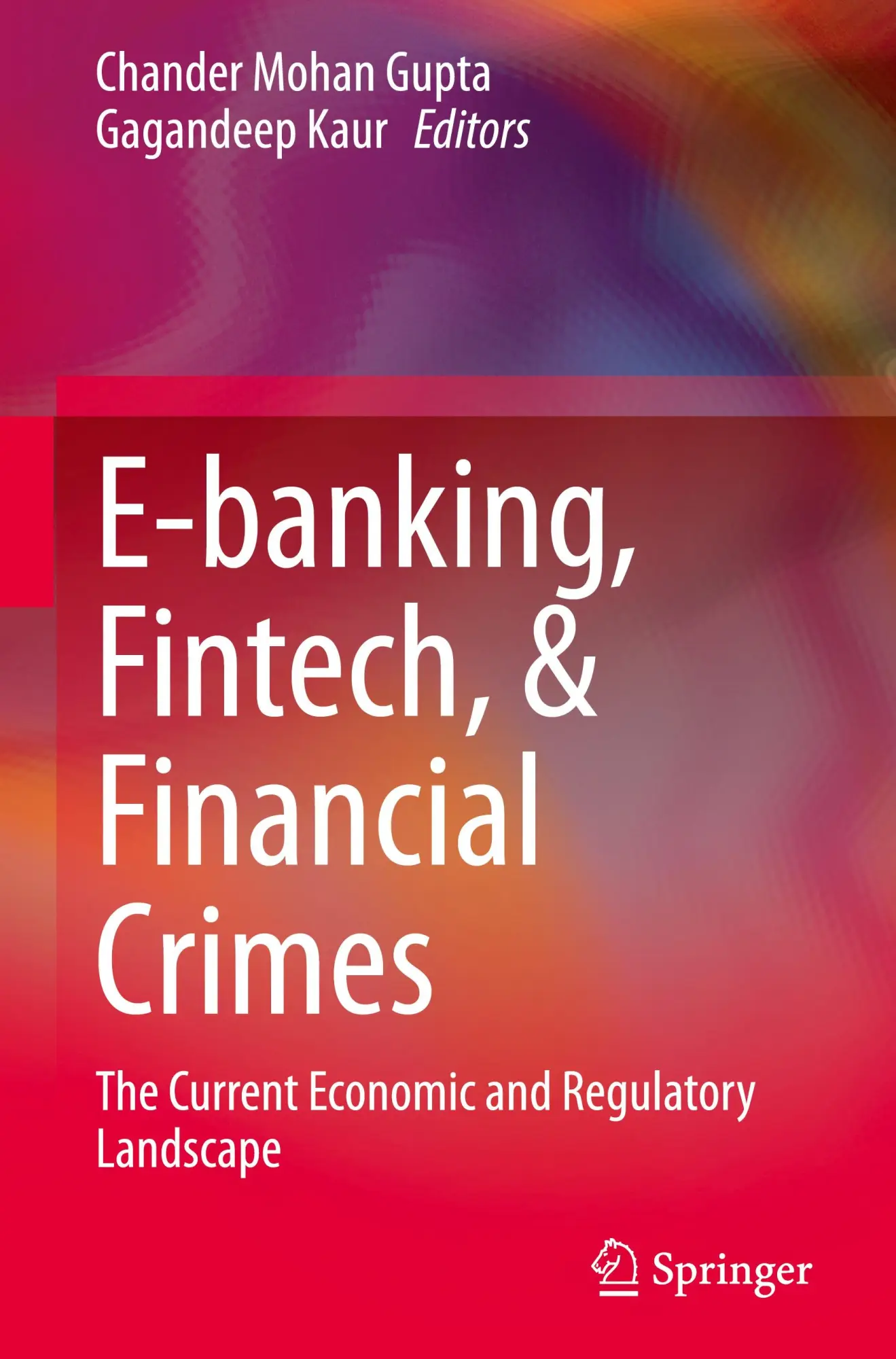 Cover: 9783031678523 | E-banking, Fintech, &amp; Financial Crimes | Gagandeep Kaur (u. a.) | Buch