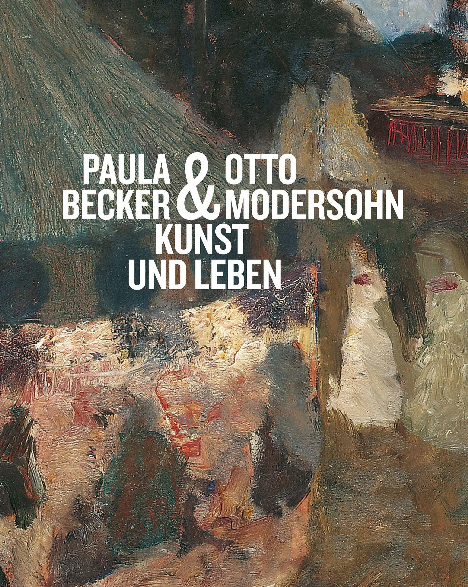 Cover: 9783868328523 | Paula Becker &amp; Otto Modersohn | Kunst und Leben | Taschenbuch | 92 S.