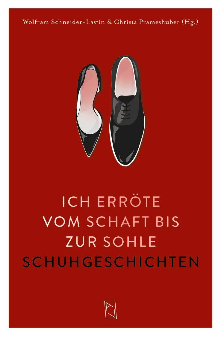 Cover: 9783907238523 | Ich erröte vom Schaft bis zur Sohle | Schuhgeschichten | Buch | 2026