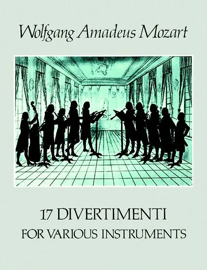 Cover: 9780486238623 | 17 Divertimenti For Various Instruments | Mozart (u. a.) | Taschenbuch