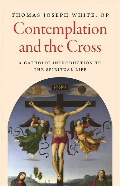 Cover: 9780813238623 | Contemplation and the Cross | White Op Thomas Joseph | Taschenbuch