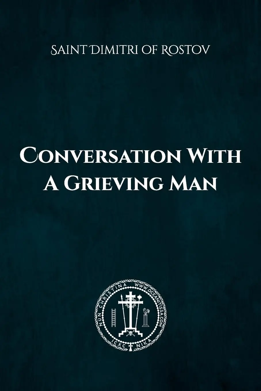 Cover: 9781471738623 | Conversation of a Grieving Man | Saint Dimitri Of Rostov (u. a.)