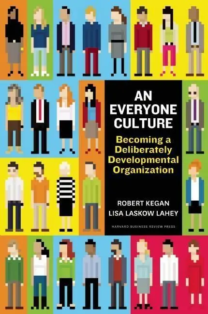 Cover: 9781625278623 | An Everyone Culture | Robert Kegan (u. a.) | Buch | Gebunden | 2016