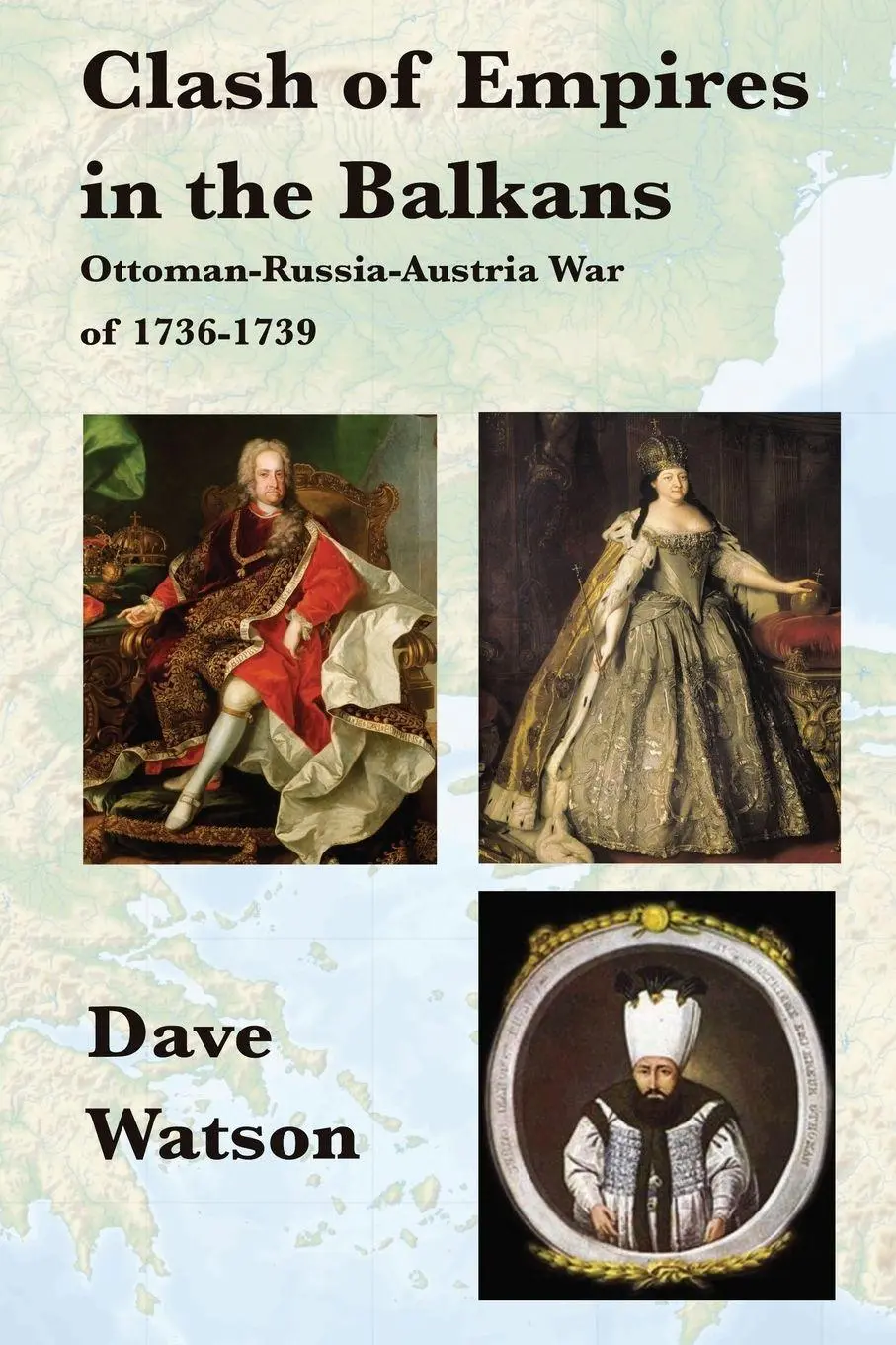 Cover: 9781919308623 | Clash of Empires in the Balkans | Dave Watson | Taschenbuch | Englisch