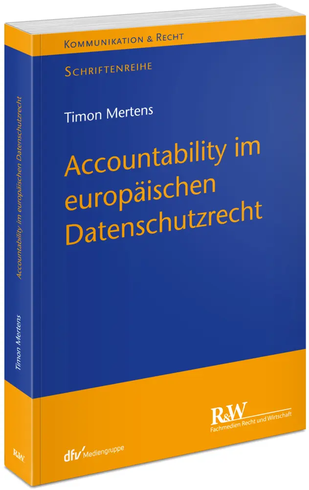 Mertens Timon Accountability im europäischen Datenschutzrecht