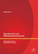 Cover: 9783842888623 | Grundschule und Migrationshintergrund: Erklärungen für den...